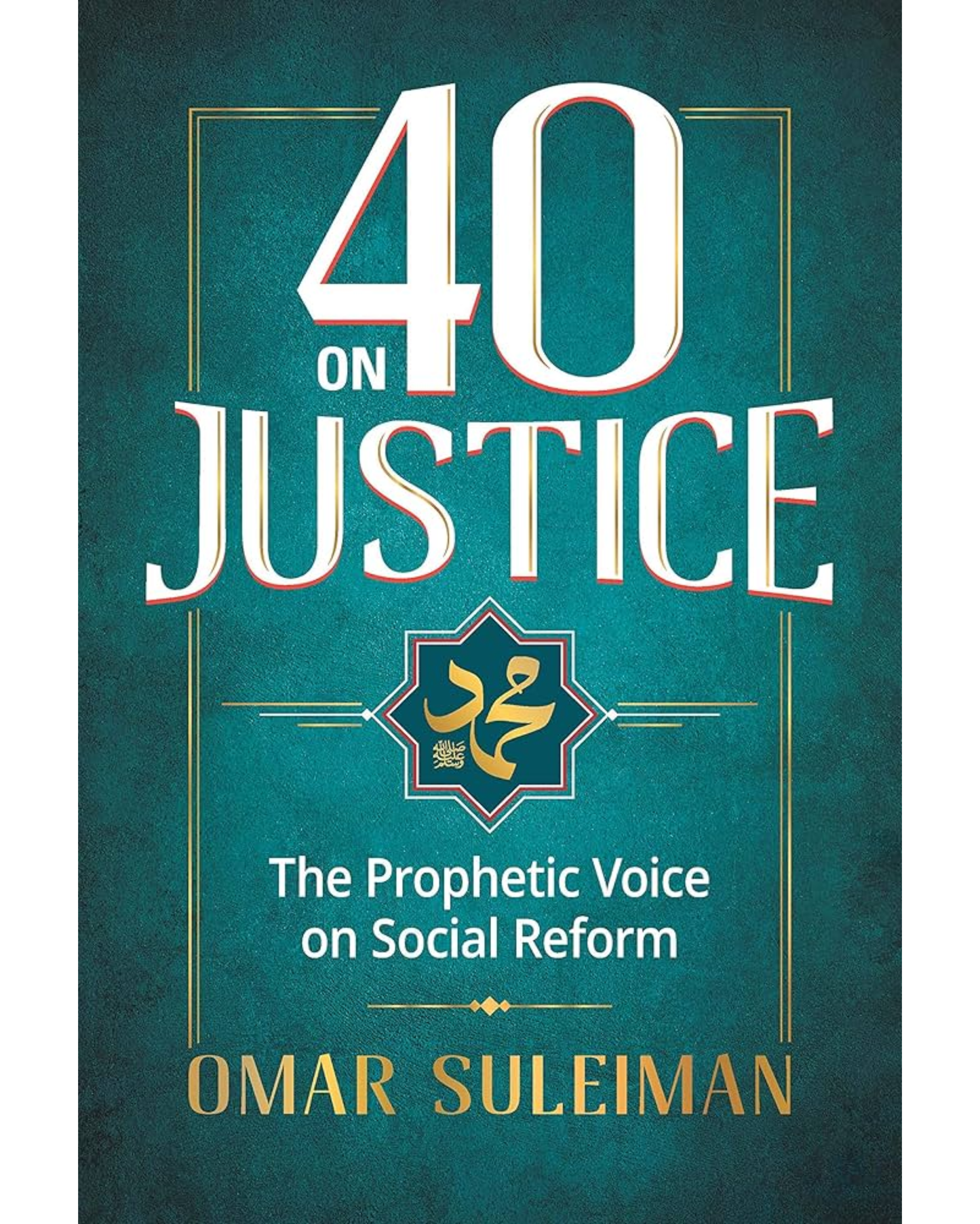 40 On Justice | Omar Suleiman