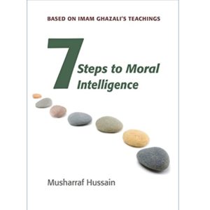 7 Steps to Moral Intelligence