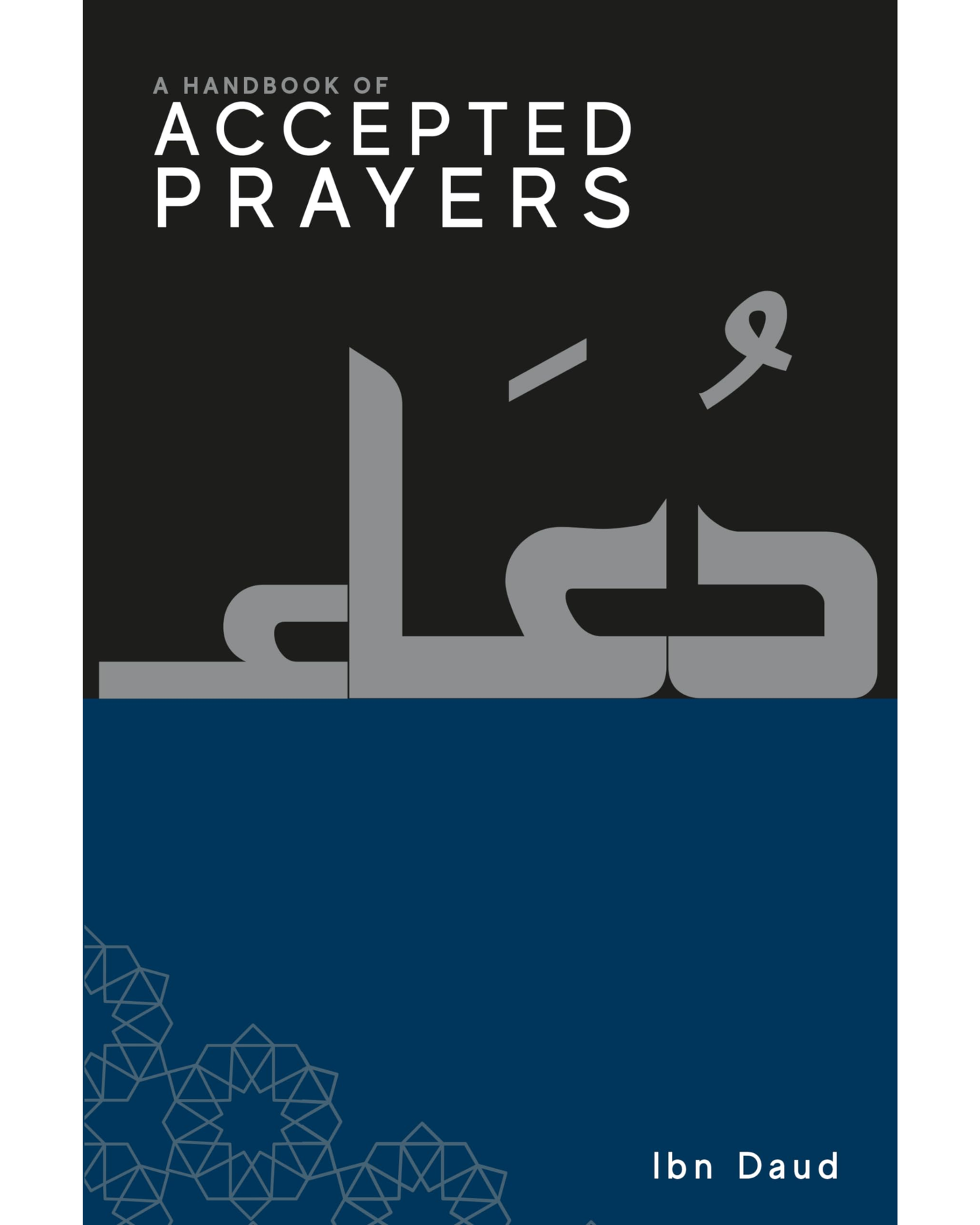 A Handbook of Accepted Prayers