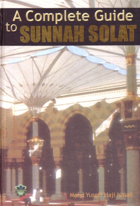 A Complete Guide to Sunnah Solat