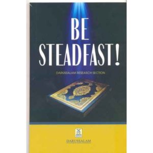 Be Steadfast