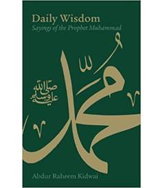 Daily Wisdom: Sayings of the Prophet Muhammad