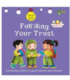 Fulfilling Your Trust