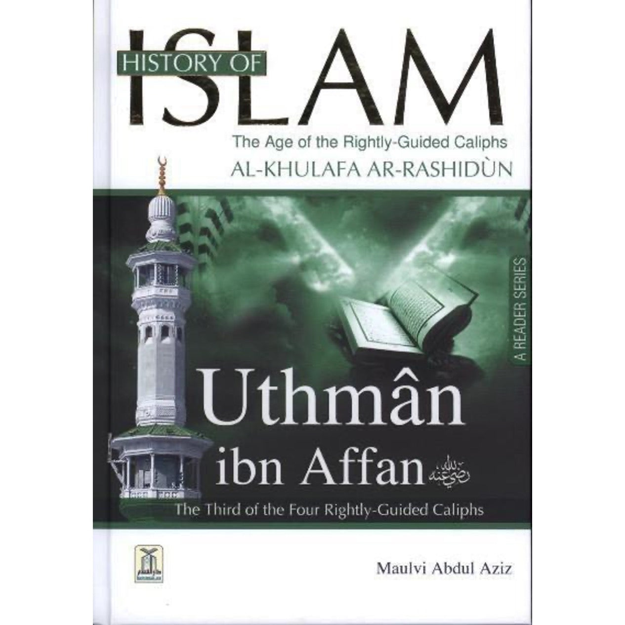 History of Islam (Uthman Ibn Affan R.A)