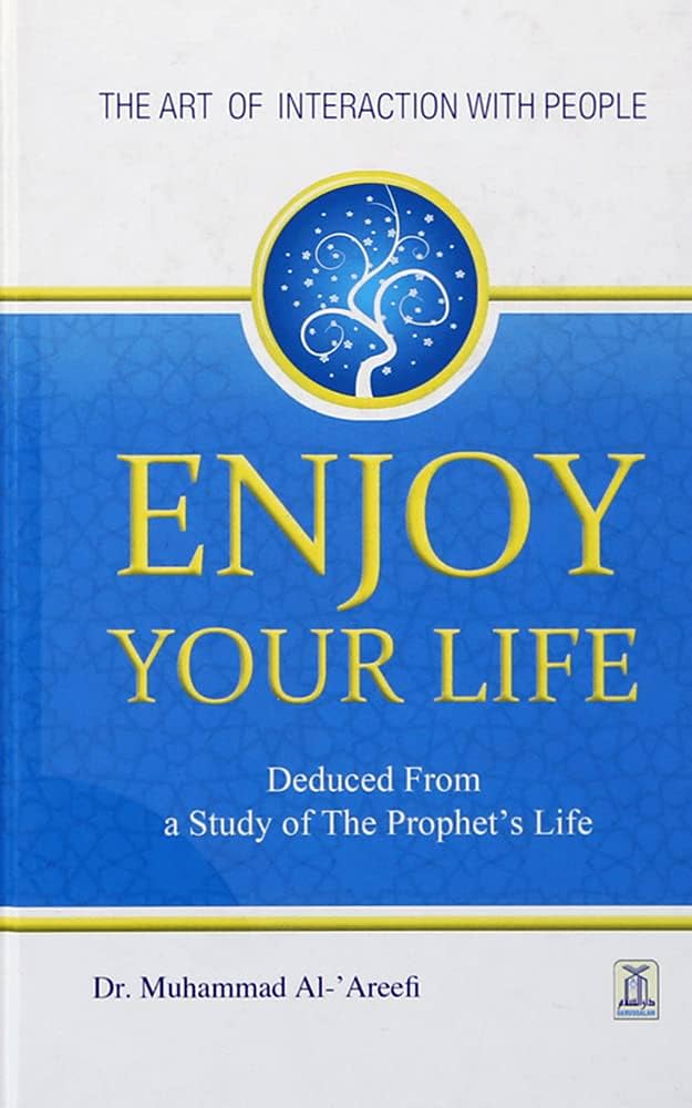 Enjoy your life