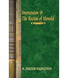 Intercession & The Recital of Mowlid