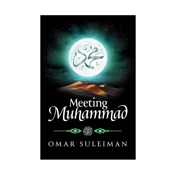 Meeting Muhammad ﷺ
