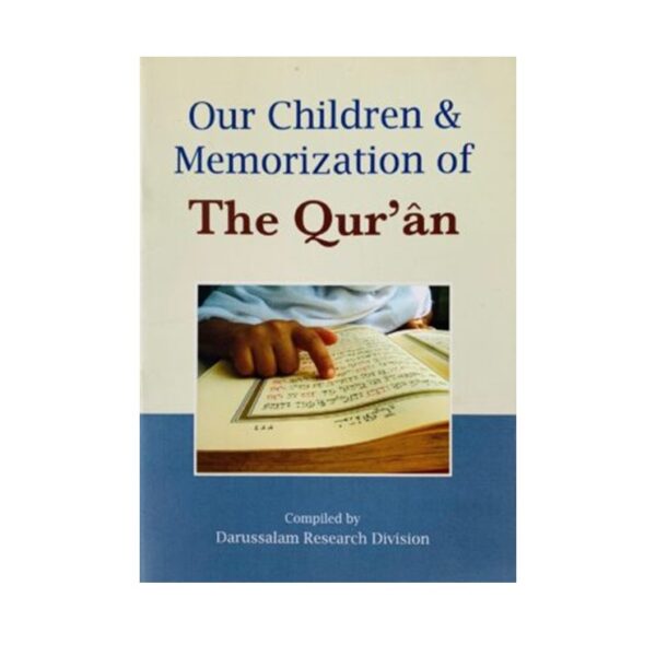 Our Children and Memorisation of the Quran