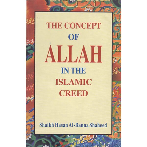 The Concept Of Allah In The Islamic Creed
