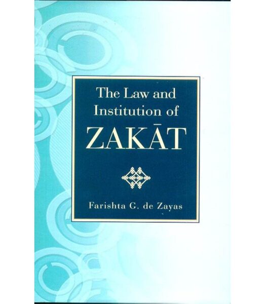 The Law and Institution of Zakat