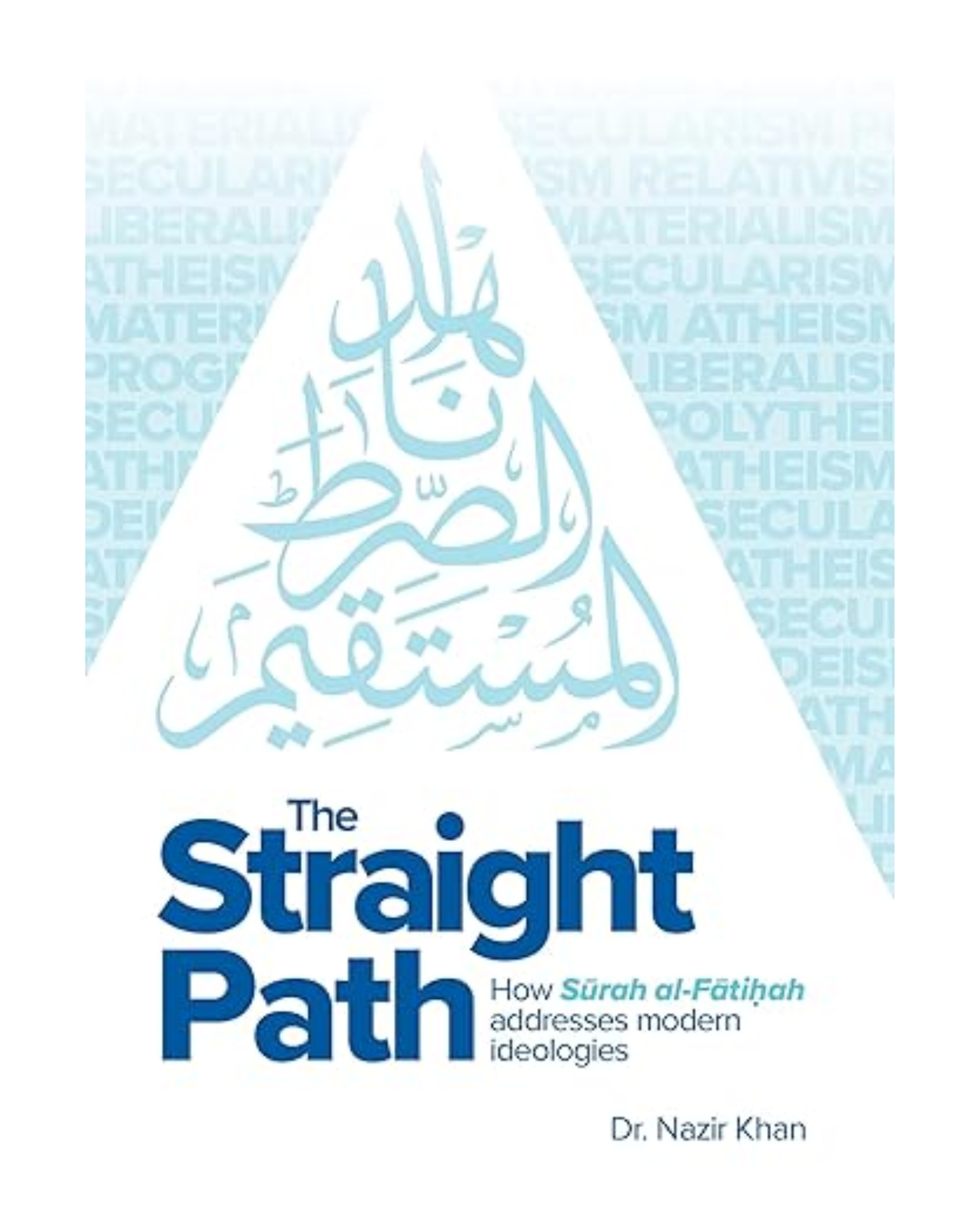 The Straight Path