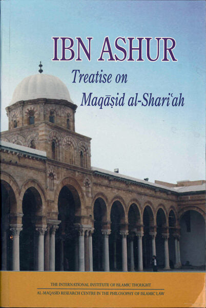 Treatise on Maqasid al-Shariah