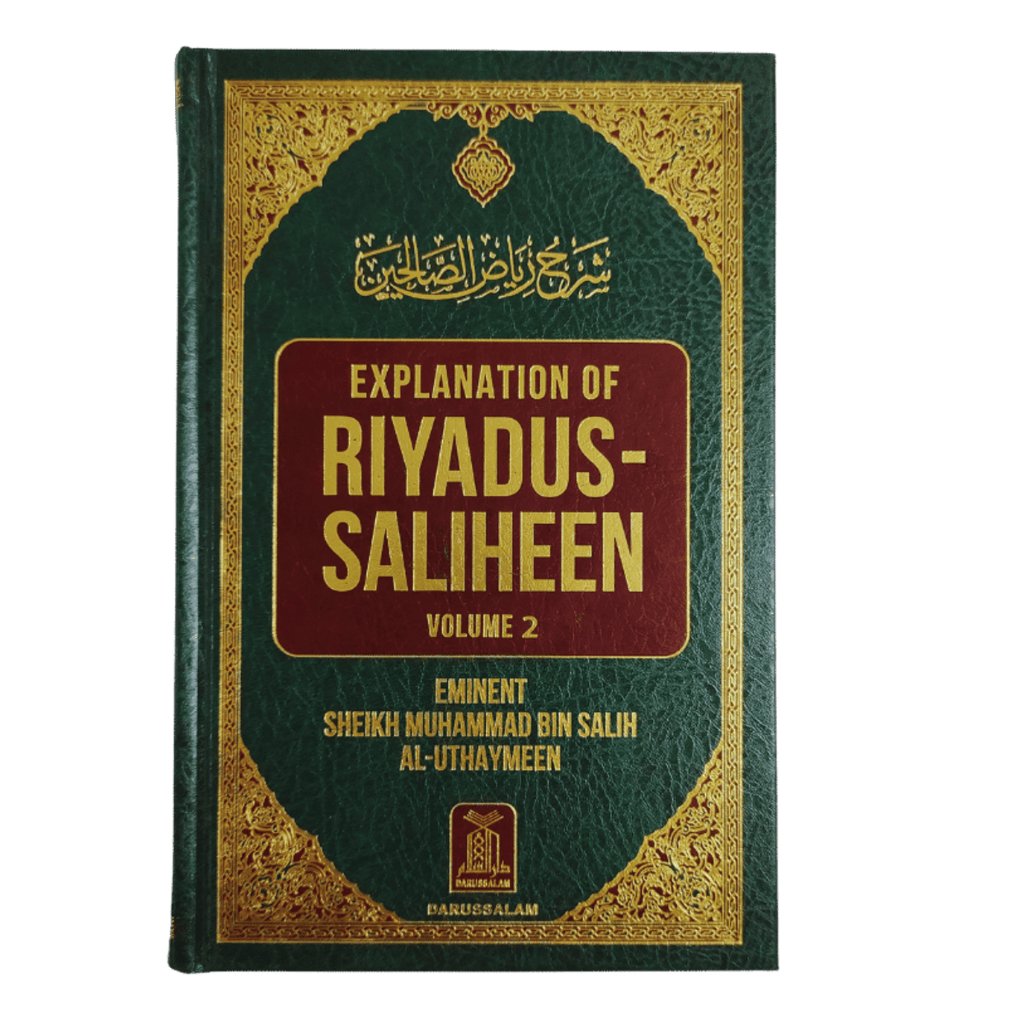 Explanation of Riyadus-Saliheen (2 Vol)