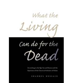 What the Living can do for the Dead