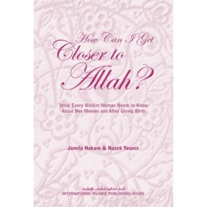 How Can I Get Closer To Allah