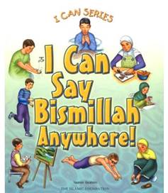 I Can Say Bismillah Anywhere!