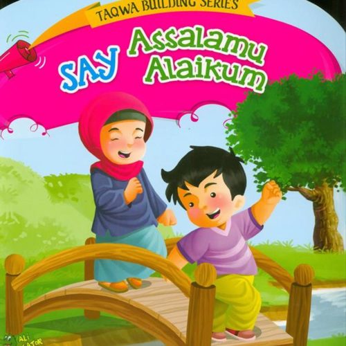 Say Assalamu Alaikum