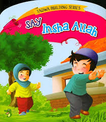 Say Insha Allah