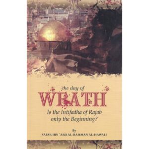 The Day Of Wrath - Is The Intifadha Of Rajab Only The Beginning?