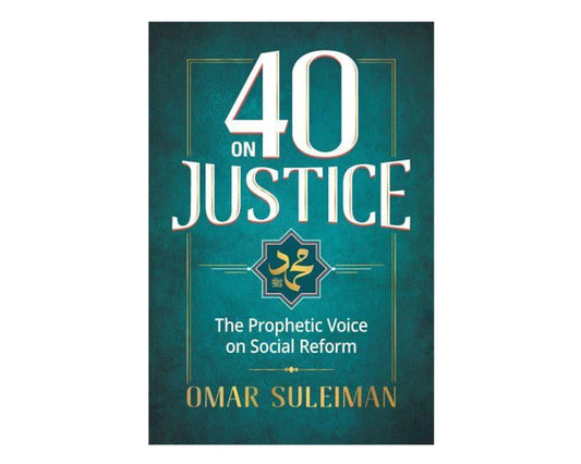 40 ON JUSTICE: The Prophetic Voice on Social Reform