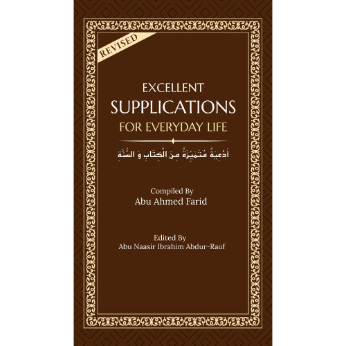 Excellent Supplications for Everyday Life (Revised)