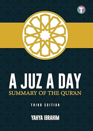 A Juz A Day: Summary of The Quran