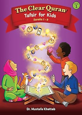 The Clear Quran for Kids | Surah 1-9 | Volume 1