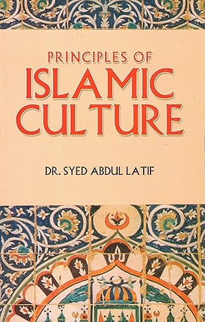 Principles of Islamic Culture