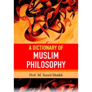 A Dictionary of Muslim Philosophy
