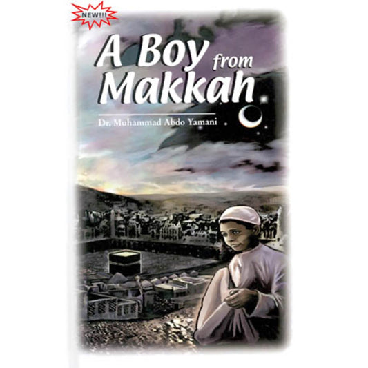 A Boy From Makkah