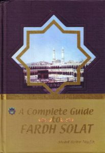 A Complete Guide to Fardh Solat