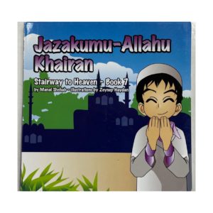 Jazakumu-Allahu-Khairan - Book 7 (Stairway To Heaven)