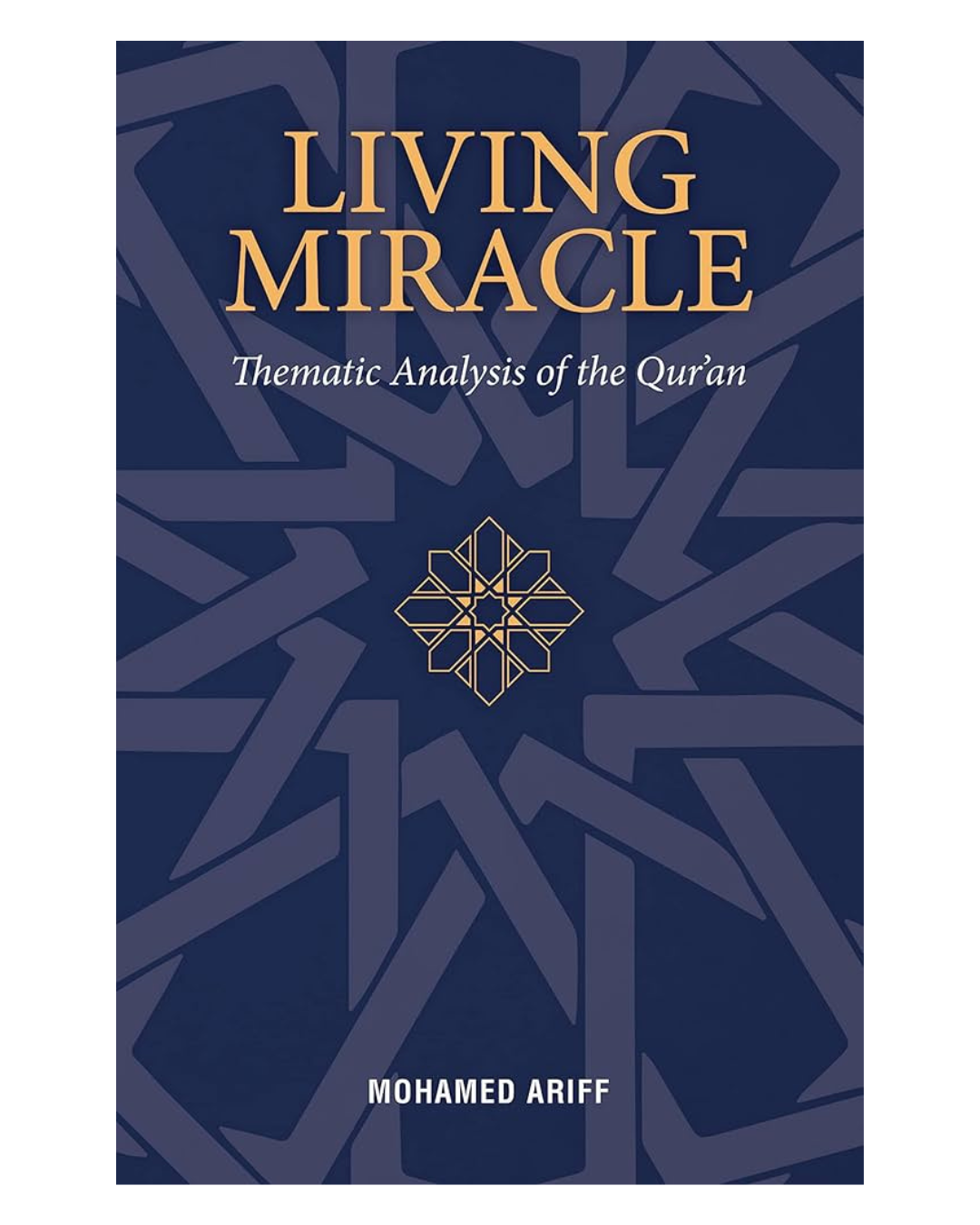 Living Miracle (Thematic Analysis of the Quran)