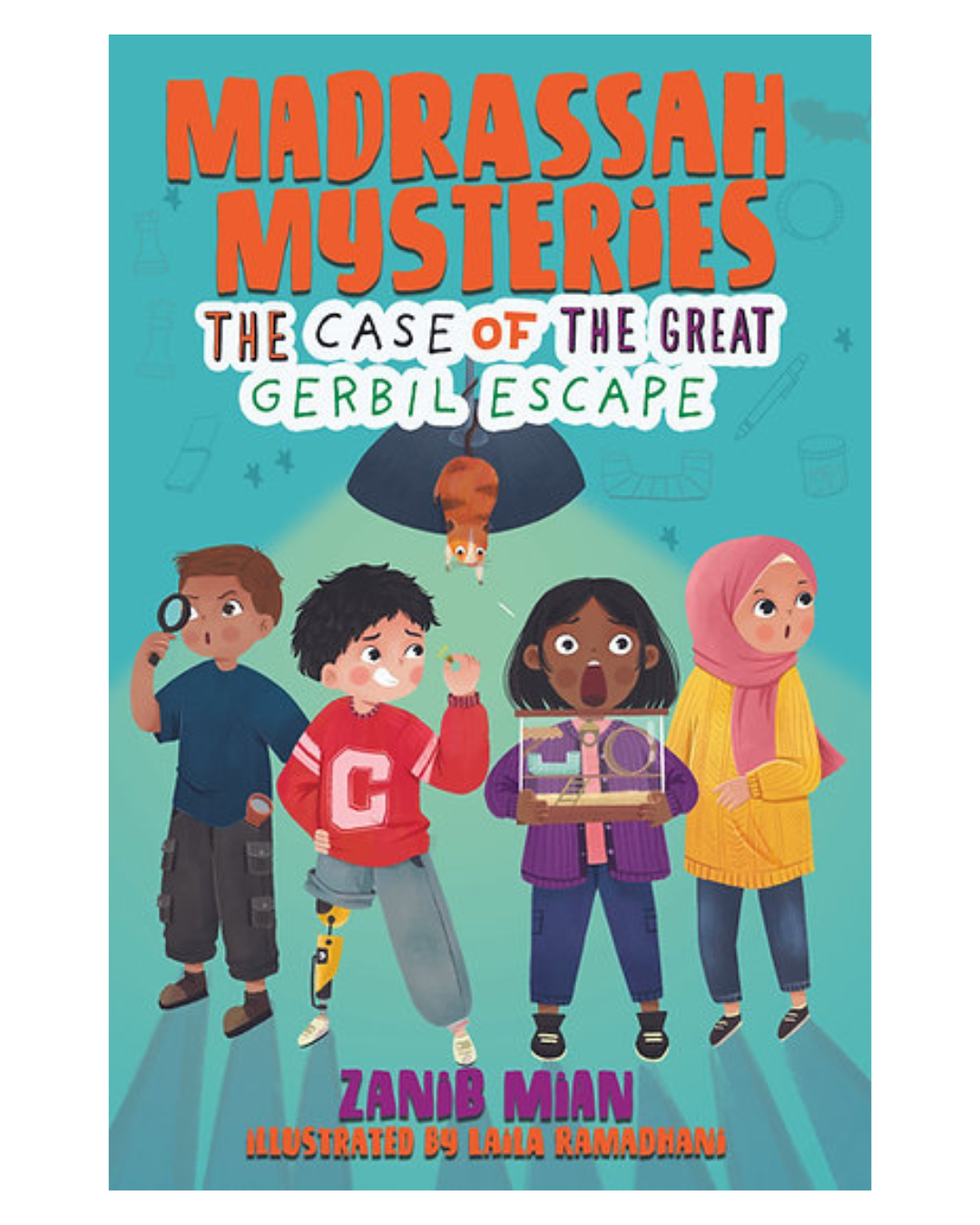 Madrassah Mysteries: The Case of the Great Gerbil Escape