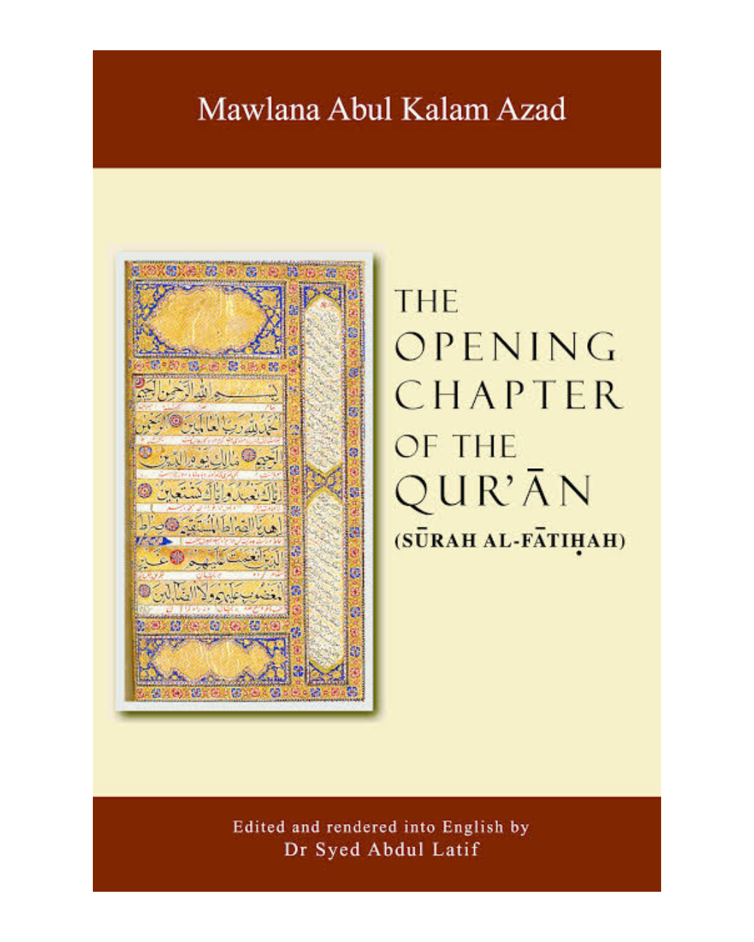 Opening Chapter of the Qur'an Al-Fatihah: Abul Kalam Azad