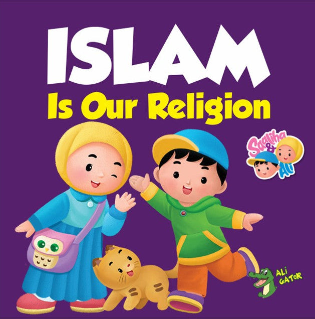 ISLAM Is Our Religion