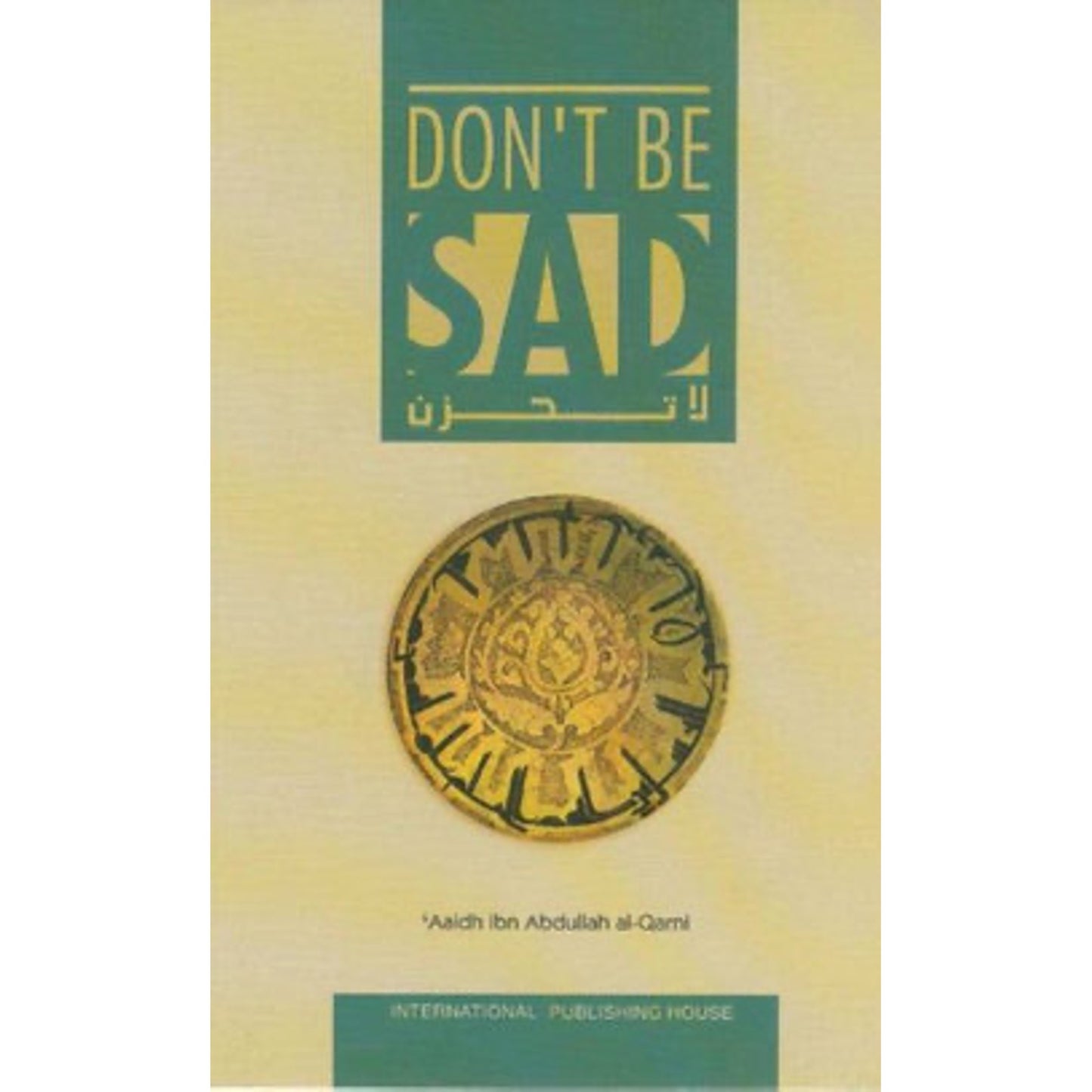 Don't Be Sad