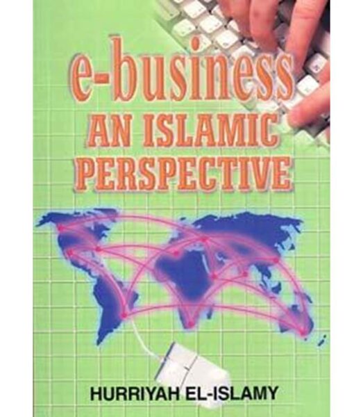 E-Business: An Islamic Perspective