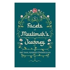 Facets of a Muslimah's Journey