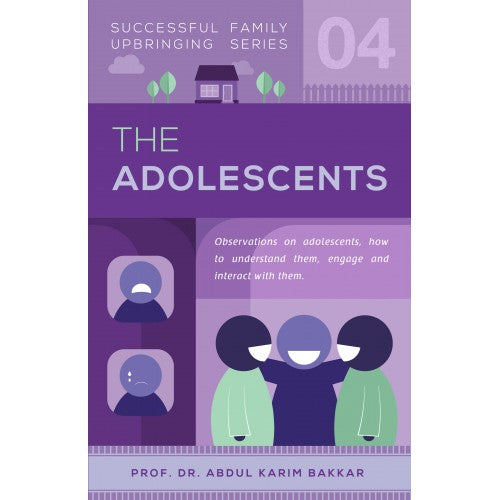 Successful Family Upbringing Series 04 (The Adolescents)
