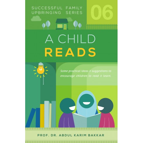 Successful Family Upbringing Series 06 (A Child Reads)