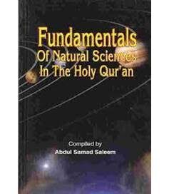 Fundamentals of Natural Sciences in the Holy Quran
