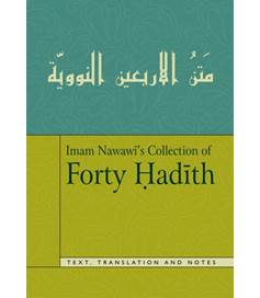 Imam Nawawi's Collection Of Forty Hadith