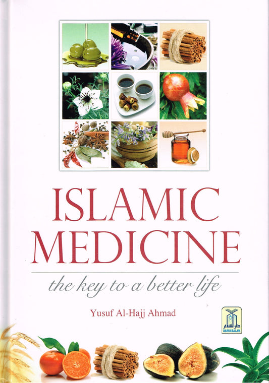 Islamic Medicine - The Key to a Better Life