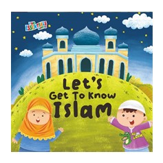 Let's Get To Know Islam