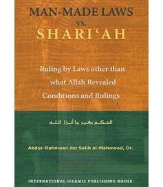 Man-Made Laws vs. Shari'ah