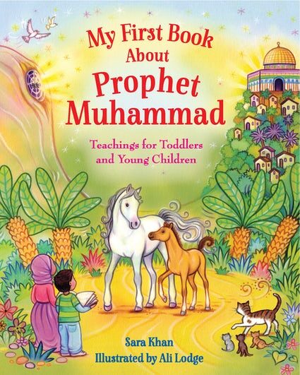 My First Book about Prophet Muhammad (PBUH)
