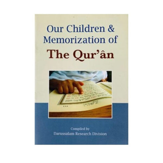 Our Children and Memorisation of the Quran