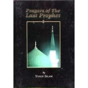 Prayers of The Last Prophet