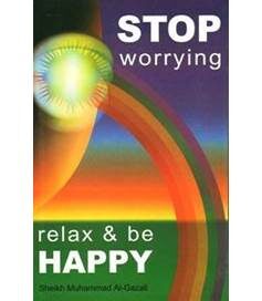Stop Worrying Relax and be Happy